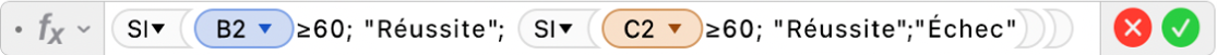 L’éditeur de formules présentant la formule =SI(B2≥60;"Réussite";SI(C2≥60;"Réussite";"Échec").