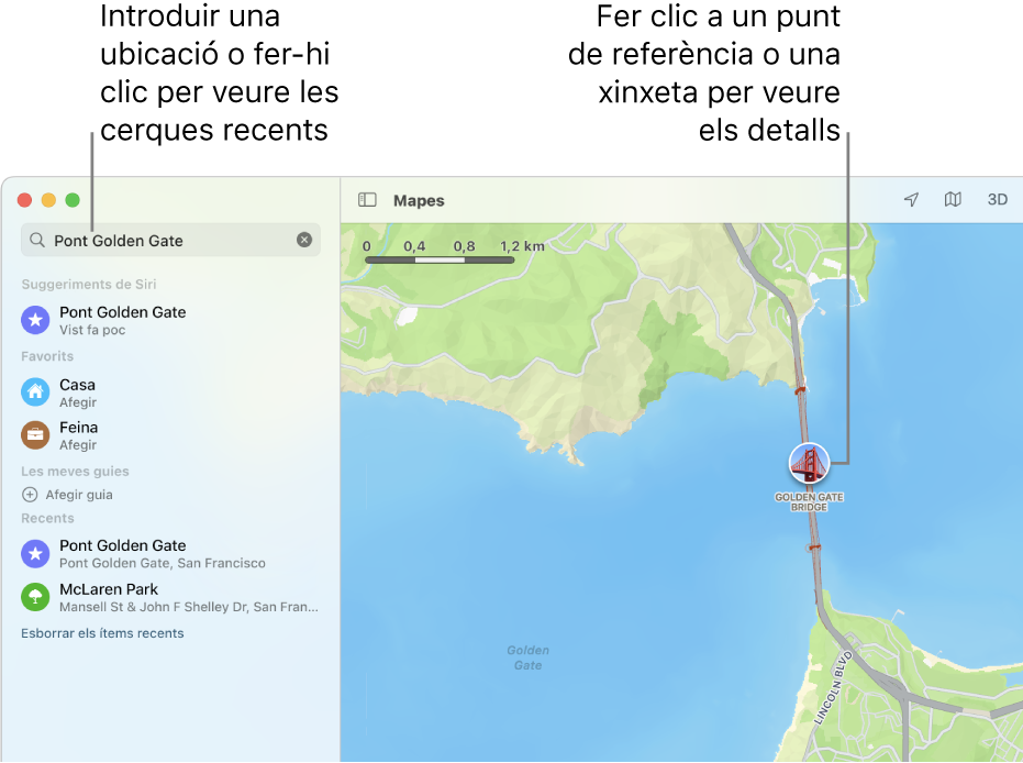 Escriu una ubicació al camp de cerca o fes clic en aquest camp per veure les cerques recents. Fer clic en un punt de referència o en un marcador per veure’n els detalls.