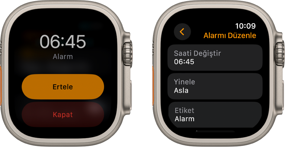 İki saat ekranı: Birinde Ertele ve Durdur düğmeleriyle bir saat kadranı gösteriliyor; diğerinde ise Alarm Düzenleme ayarlarıyla onun altında Saati Değiştir, Yinele ve Etiket düğmeleri gösteriliyor. En altta Ertele anahtarı var. Ertele anahtarı kapalı.