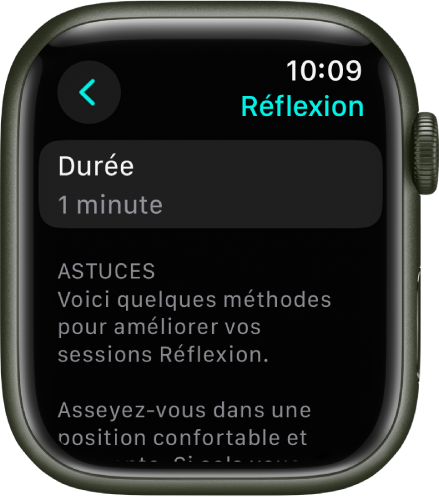 L’écran de l’app Pleine conscience affichant une durée d’une minute en haut. Des conseils permettant de tirer pleinement profit d’une séance Réflexion figurent en dessous.