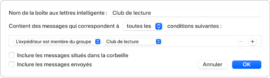 La fenêtre Groupe intelligent qui affiche les critères d’un groupe nommé « Club de lecture ». Le groupe a deux conditions. La première condition est « L’expéditeur est membre du groupe ». La deuxième condition est « Club de lecture ».