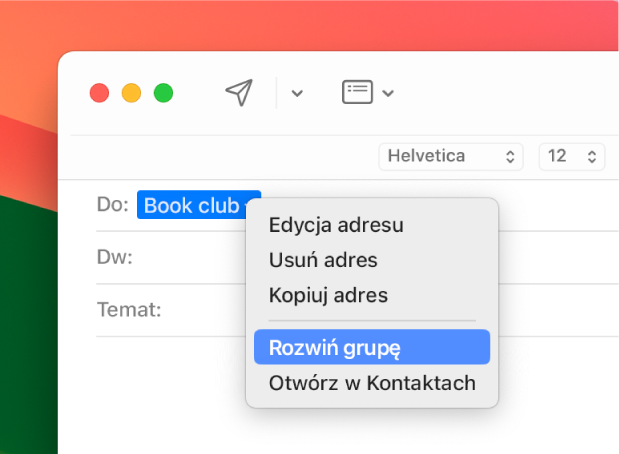 Wiadomość email, zawierająca listę w polu Do oraz menu podręczne z poleceniem Rozwiń grupę.