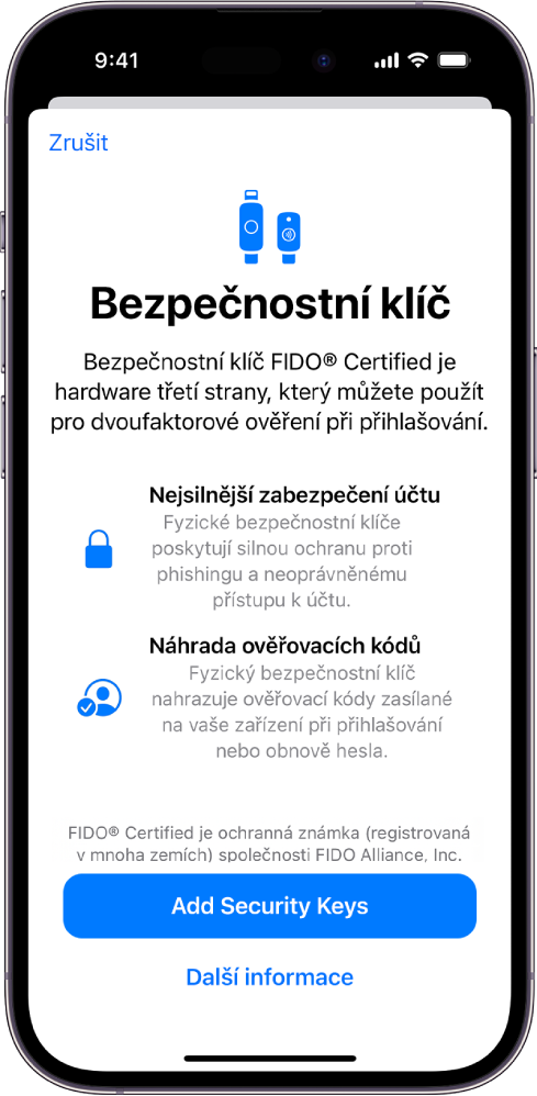 Uvítací obrazovka funkce Bezpečnostní klíče. U dolního okraje je vidět tlačítko Přidat bezpečnostní klíče a odkaz Další informace. Nad těmito položkami je zobrazený text s informacemi o prospěšnosti používání bezpečnostních klíčů.