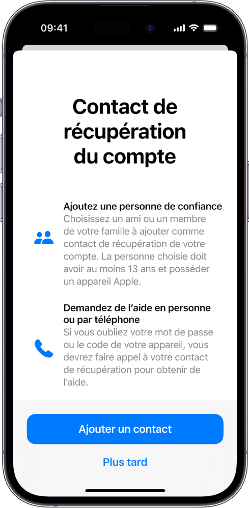 L’écran « Contact de récupération » avec des informations sur la fonctionnalité. Le bouton « Ajouter un contact » se trouve en bas de l’écran.