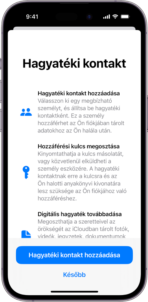 A Hagyatéki kontaktok képernyő a funkcióra vonatkozó információkkal. A Hagyatéki kontakt hozzáadása gomb az alsó részen található.