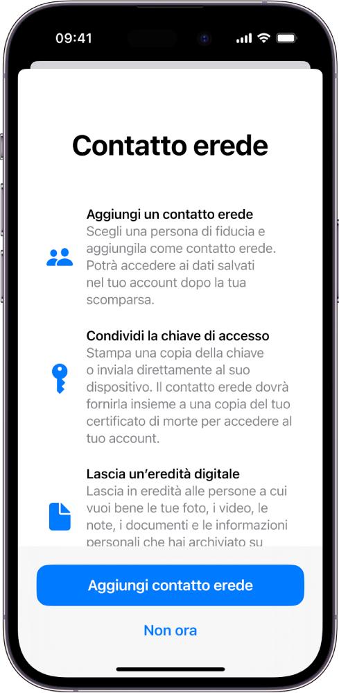 La schermata “Contatto erede” con le informazioni sulla funzionalità. Il pulsante “Aggiungi un contatto erede” si trova nella parte inferiore della schermata.