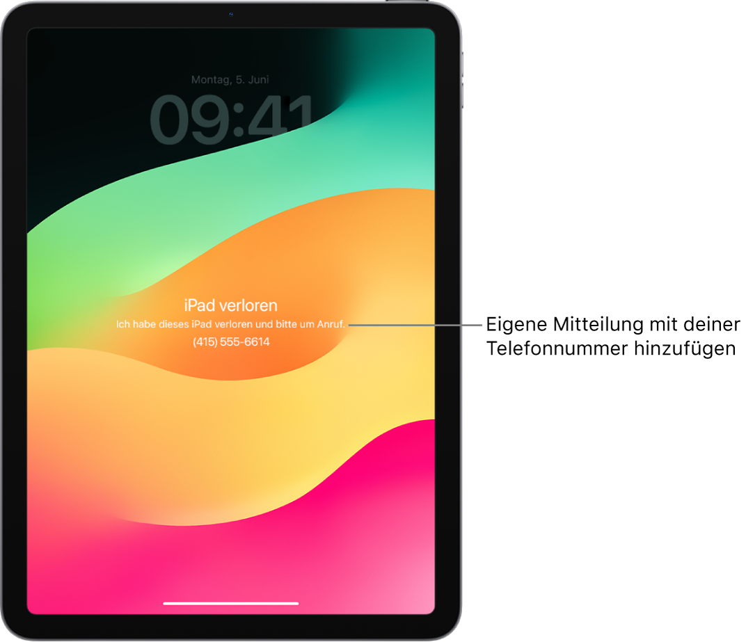 Ein iPad-Sperrbildschirm mit der Nachricht „iPad verloren“. Du kannst eine eigene Nachricht mit deiner Telefonnummer hinzufügen.