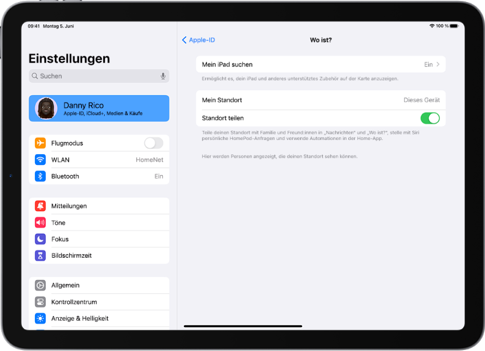 Die Seitenleiste der App „Einstellungen“ auf der linken Bildschirmseite. Die obere Option mit dem Benutzernamen ist ausgewählt. Auf der rechten Seite des Bildschirms befinden sich Optionen zum Auswählen aktivierbarer „wo ist?“-Funktionen. Die Optionen „Mein iPad suchen“ und „Standort teilen“ sind aktiviert.