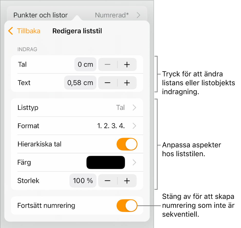 Menyn Redigera liststil med reglage för indragningsavstånd, listtyp och format, hierarkisk numrering, listfärg och -storlek samt kontinuerlig numrering.