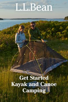 a man and woman standing next to a tent with the caption get started kayak and canoe camping