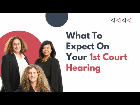 What To Expect On Your First Court Hearing