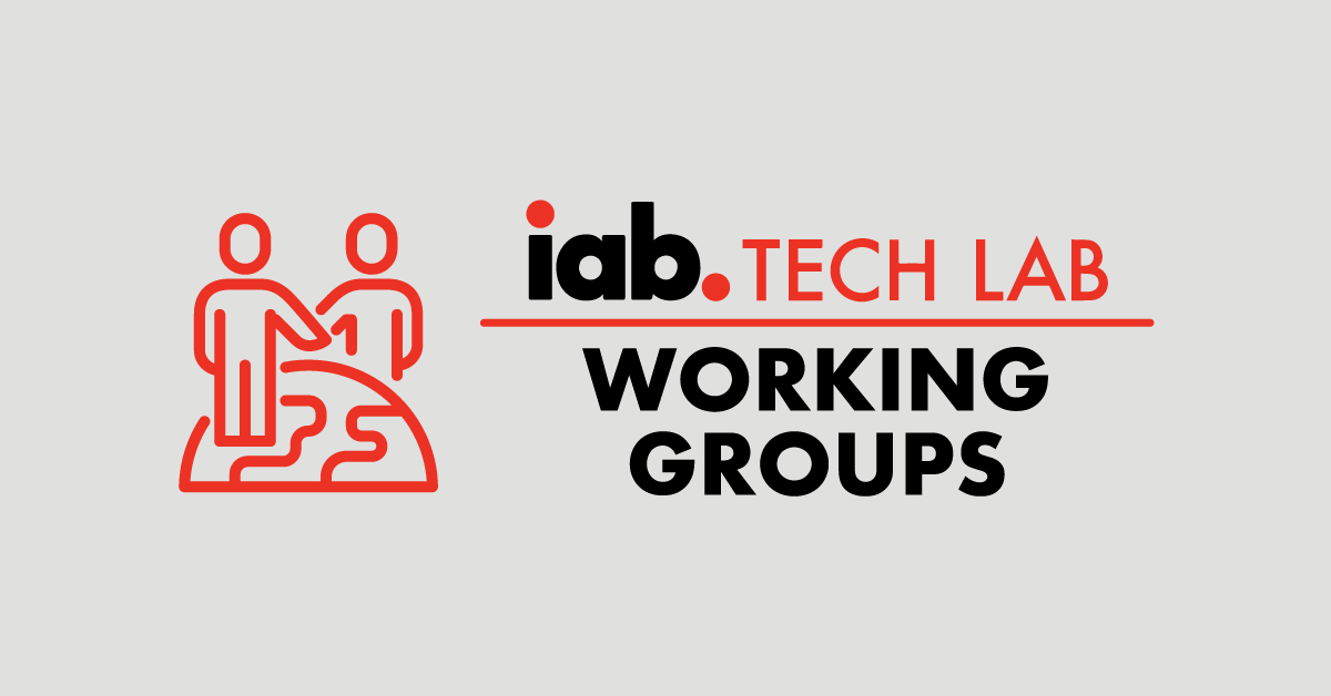 IAB Tech Lab Working Groups