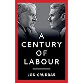 A Century of Labour