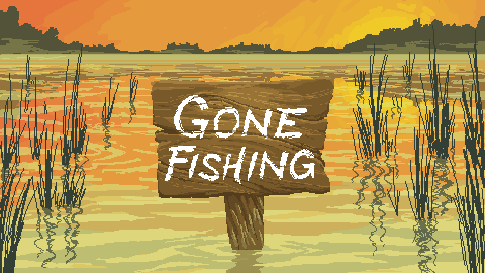 Gone Fishing