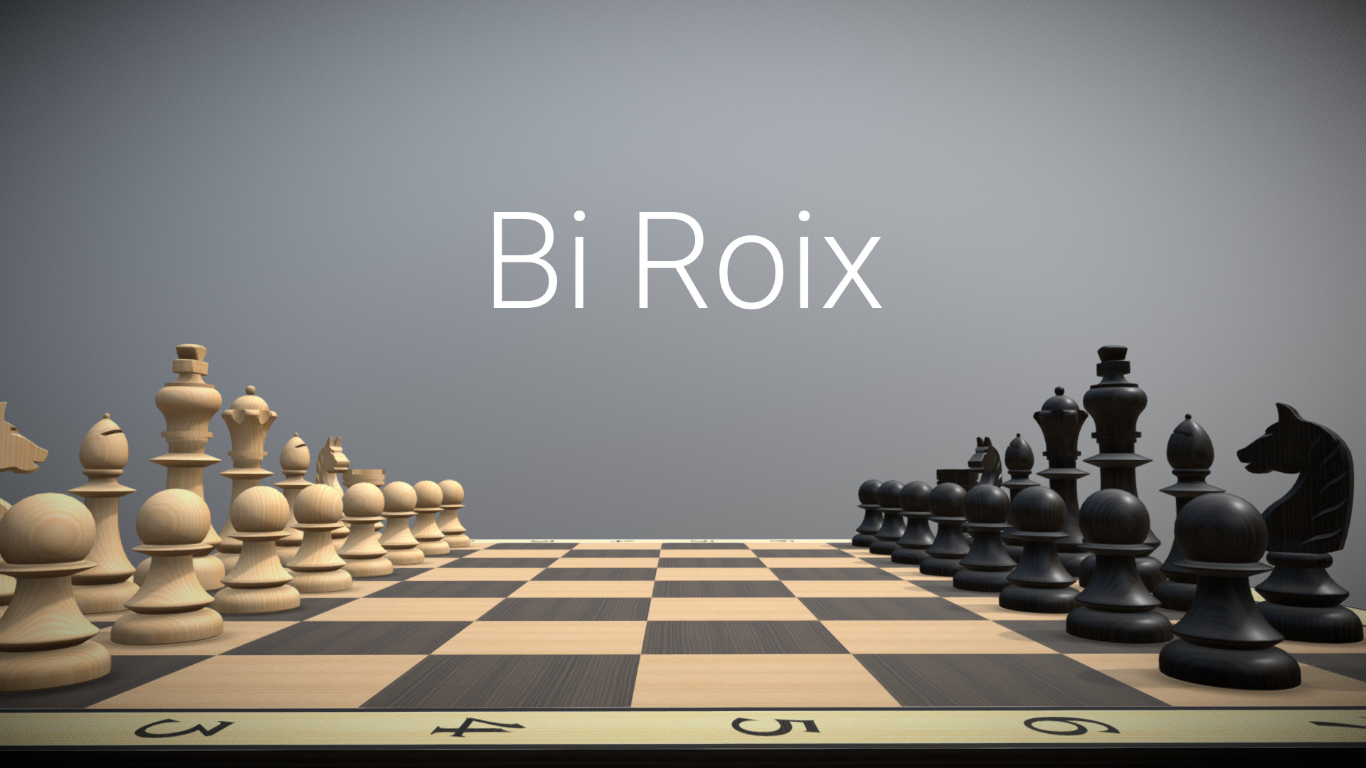 Bi Roix • Chess