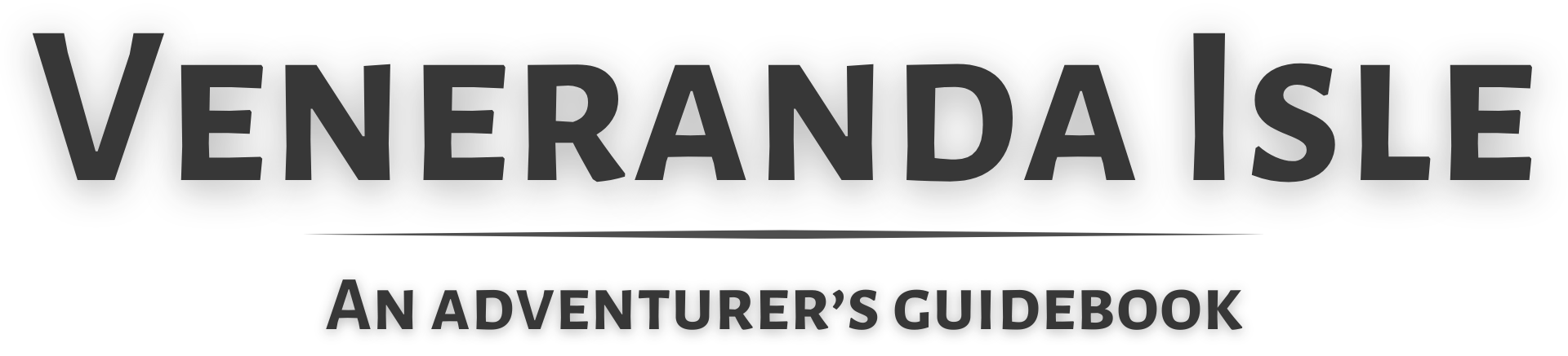 Veneranda Isle: An Adventurer's Guidebook