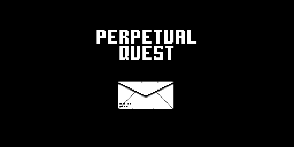 PERPETUAL QUEST