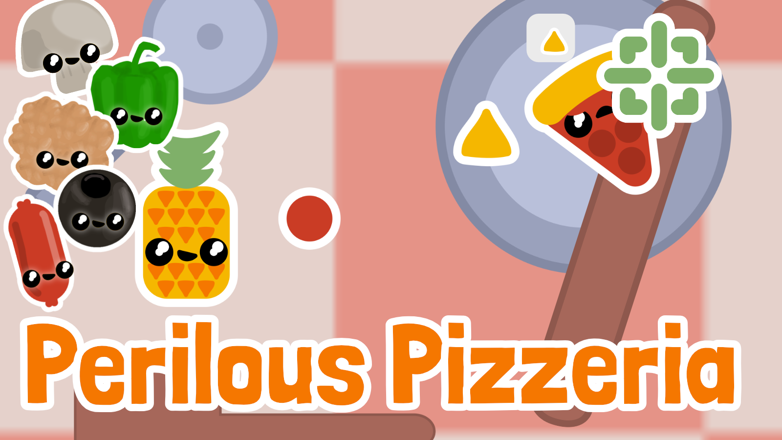 Perilous Pizzeria