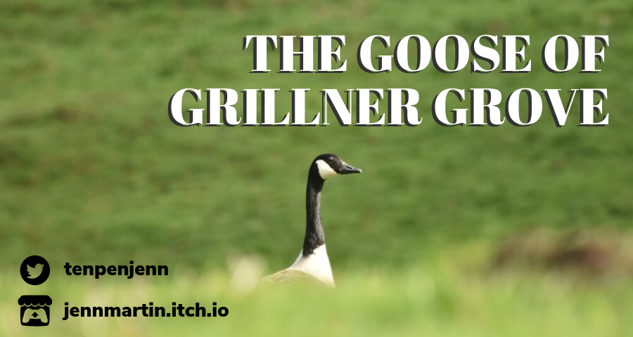 The Goose of Grillner Grove