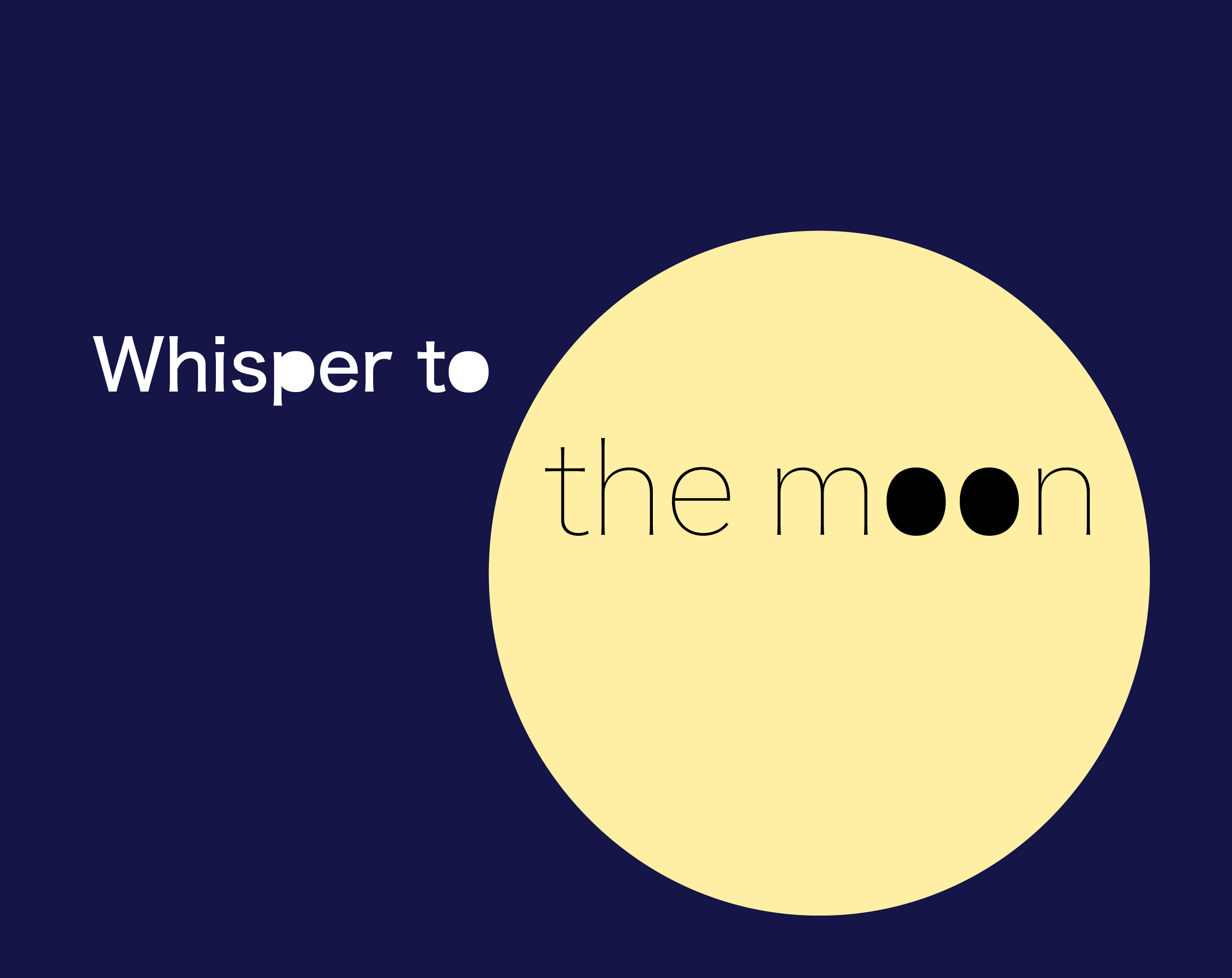 Whisper to the Moon