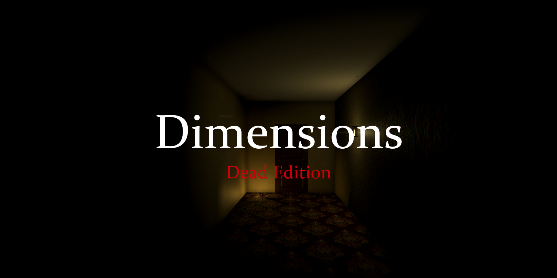 Dimensions Dead Edition (Horror)