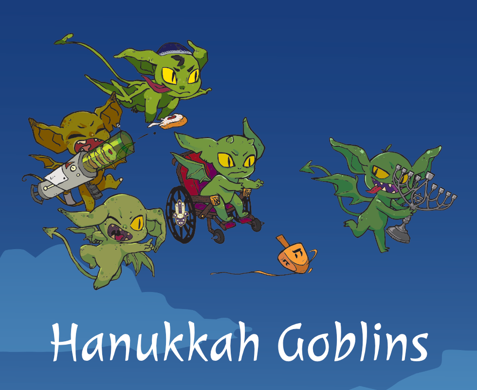 Hanukkah Goblins