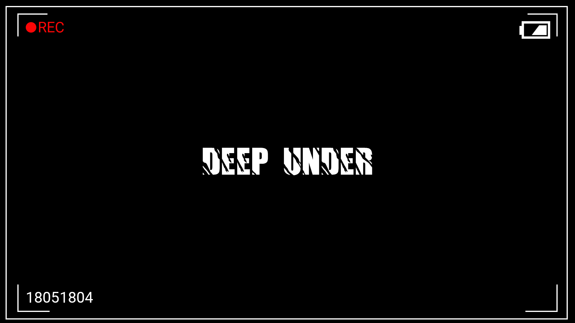 DEEP UNDER