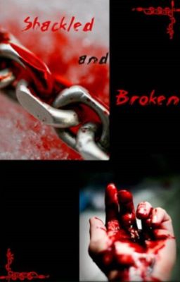 Shackled and Broken cover