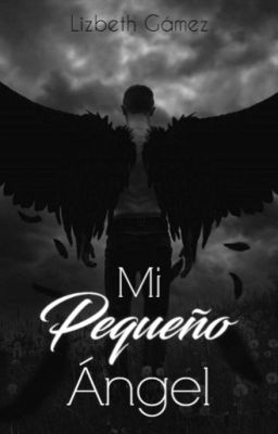 Mi Pequeño Ángel. [Libro 1] cover