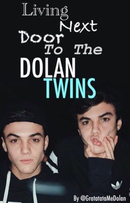 Living Next Door To The Dolan Twins cover