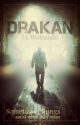 Drakan (The Chronicles of Eli) [#Wattys2015] by TheFallen23