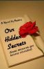 Our Hidden Secrets (Completed)