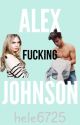 Alex fucking Johnson by hele6725