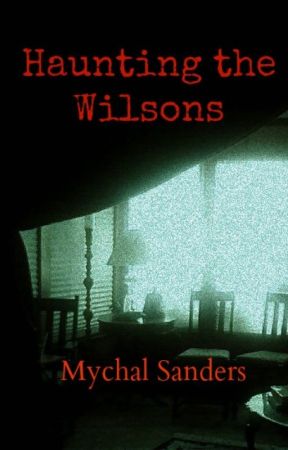 Haunting the Wilsons by myawritesthings