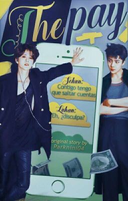 THE PAY (EL PAGO) ➽ HUNHAN ➽HANHUN (EN PROCESO) cover