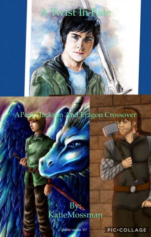 A Twist Of Fate A Percy Jackson and Eragon Crossover by KatieMossman