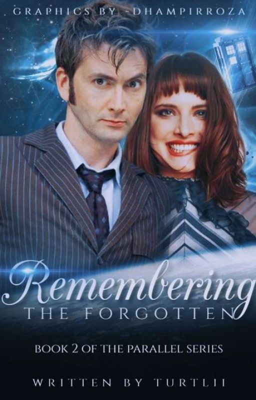 Remembering the Forgotten [2] (The Parallel Series) ✓ by Turtlii