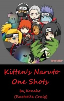 Kitten's Naruto One Shots ♪Completed♪ cover