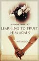 Swasan SS : Learning to Trust him again (√) by Nita_Reid