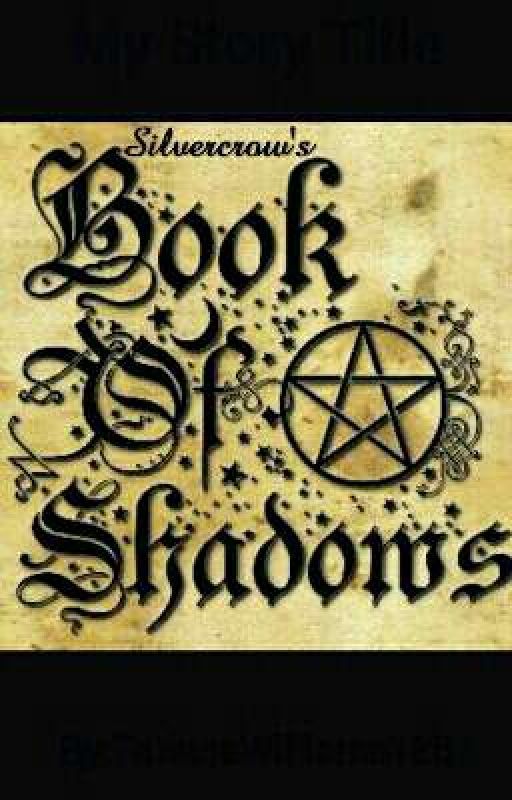 Silvercrow's Book of Shadows  by FacingNature