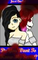 DYW2KMS: Jessi Casket (Book 1)~ Needs Rewriting! by The_Revenant_King