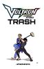 razzle dazzle ➴ voltron trash