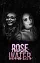 ROSE WATER || jerrie thirlwards by cactusweirdo