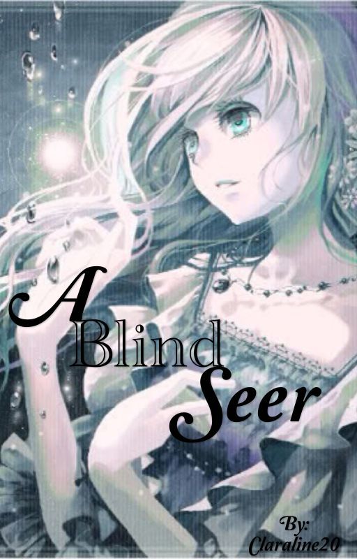 A Blind Seer by Claraline20