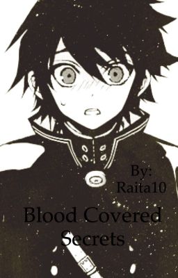 Blood Covered Secrets  {Yuichiro x reader} cover