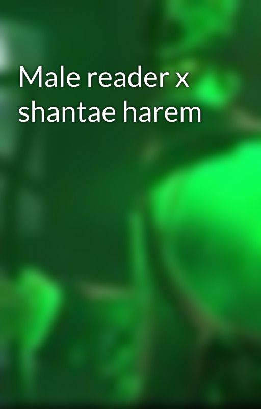 Male reader x shantae harem by Merasmus64