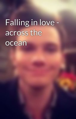 Falling in love - across the ocean  cover