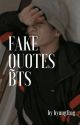 fake quotes. bangtan. by kinosbaee