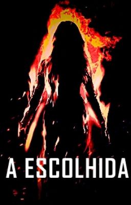 A Escolhida - COMPLETO cover