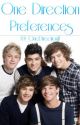 One Direction Preferences • Complete by Only_The_Brave